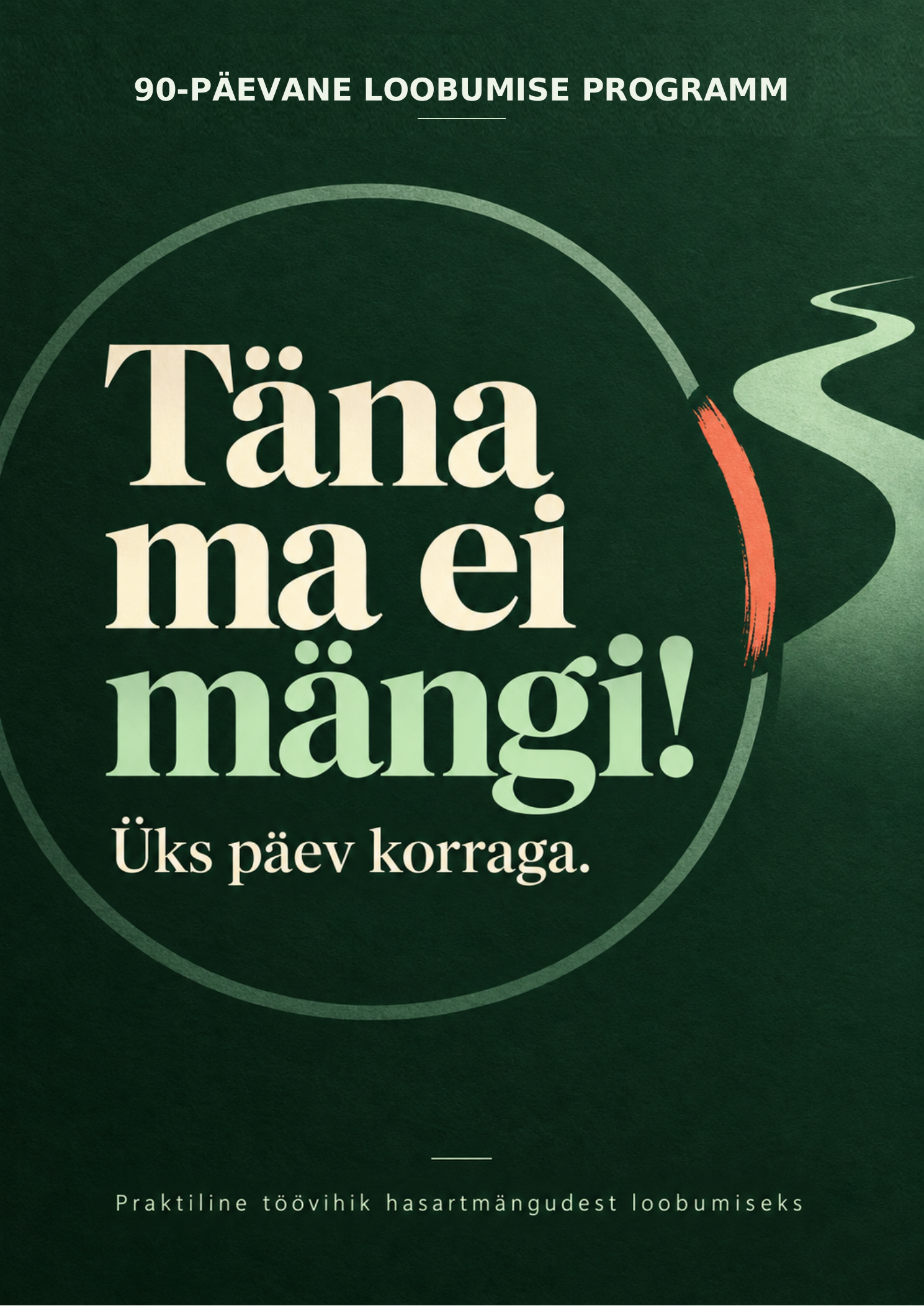 Töövihiku „Täna ma ei mängi!” kaas